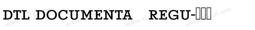 dtl documenta   regu字体转换